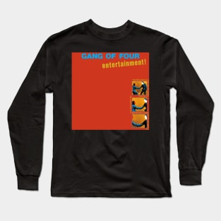 GANG OF FOUR- ENTERTAINMENT Long Sleeve T-Shirt